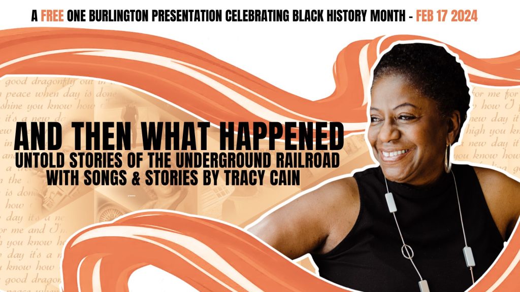 FREE Black History Event AND THEN WHAT HAPPENED with Tracy Cain Feb 17 2024